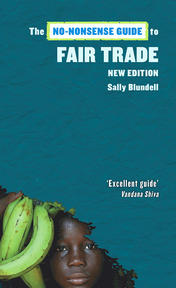 No-Nonsense Guide to Fair Trade, 3rd Edition