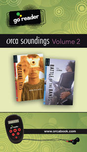 Orca Soundings GoReader Vol 2