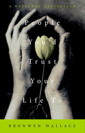 People You'd Trust Your Life To