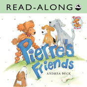 Pierre's Friends Read-Along