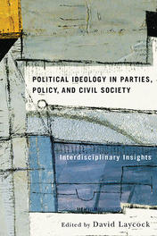 Political Ideology in Parties, Policy, and Civil Society