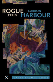 Rogue Cells / Carbon Harbour