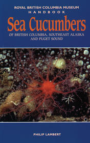 Sea Cucumbers of British Columbia, Southeast Alaska and Puget Sound