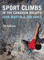 Sport Climbs in the Canadian Rockies – 7th Edition