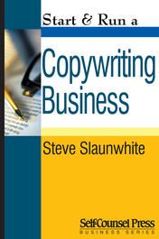 Start &amp; Run a Copywriting Business