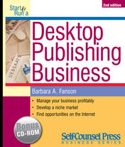 Start &amp; Run a Desktop Publishing Business