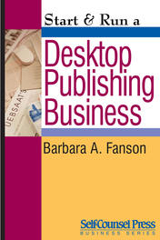 Start &amp; Run a Desktop Publishing Business