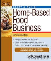 Start &amp; Run a Home-Based Food Business