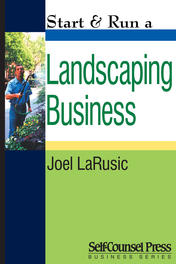 Start &amp; Run a Landscaping Business