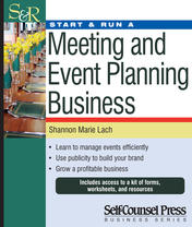 Start &amp; Run a Meeting and Event Planning Business