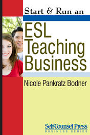 Start &amp; Run an ESL Teaching Business