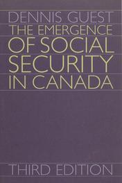 The Emergence of Social Security in Canada