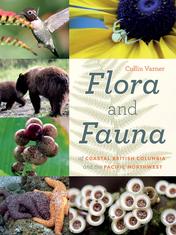 The Flora and Fauna of Coastal British Columbia and the Pacific Northwest
