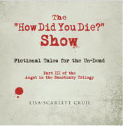 The How Did You Die? Show