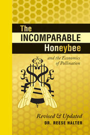 The Incomparable Honeybee &amp; the Economics of Pollination