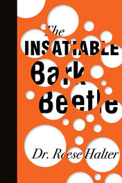 The Insatiable Bark Beetle