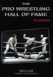 The Pro Wrestling Hall of Fame: The Canadians