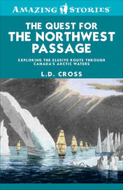The Quest for the Northwest Passage