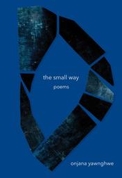 The Small Way
