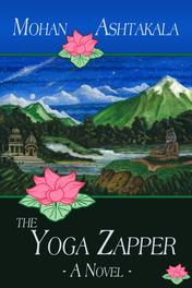 The Yoga Zapper - A Novel