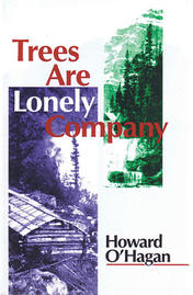 Trees Are Lonely Company