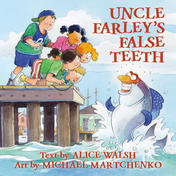 Uncle Farley's False Teeth