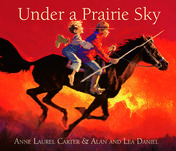 Under a Prairie Sky