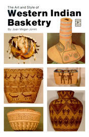Western Indian Basketry, The Art and Style of