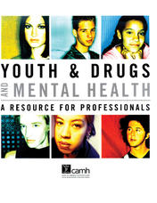 Youth &amp; Drugs and Mental Health