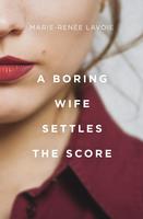 Book Cover A Boring Wife Settles the Score
