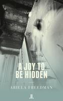 Book Cover A Joy to be Hidden