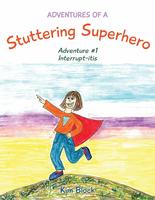 Book Cover Adventures of a Stuttering Superhero