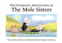Book Cover Complete Adventures of the Mole Sisters