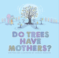 Book Cover Do Trees Have Mothers