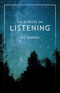 Book Cover Field Notes on Listening