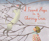 Book Cover I Found Hope In a Cherry Tree