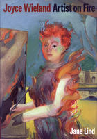 Book Cover Joyce Wieland Artist on Fire