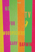Book Cover No TV for Woodpeckers