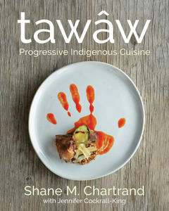Book Cover tawâw: Progressive Indigenous Cuisine