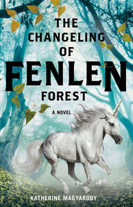 Book Cover The Changeling of Fenlen Forest