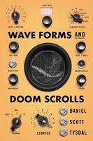Book Cover Wave Forms and Doom Scrolls