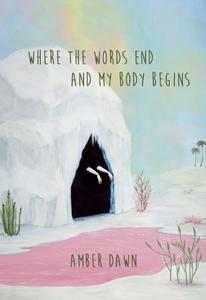 Book Cover Where My Words End My Body Begins